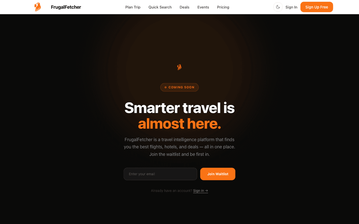 FrugalFetcher: AI-powered travel intelligence platform, pre-launch waitlist